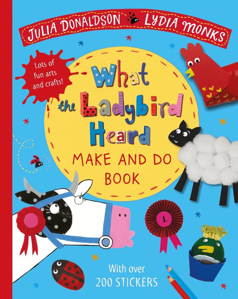 Julia Donaldson - What the Ladybird Heard Make and Do, Häftad