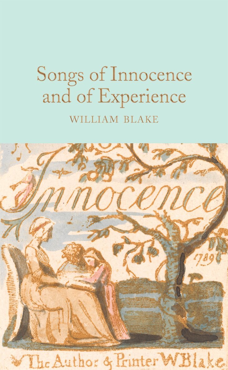William Blake - Songs of Innocence and of Experience, E-bok