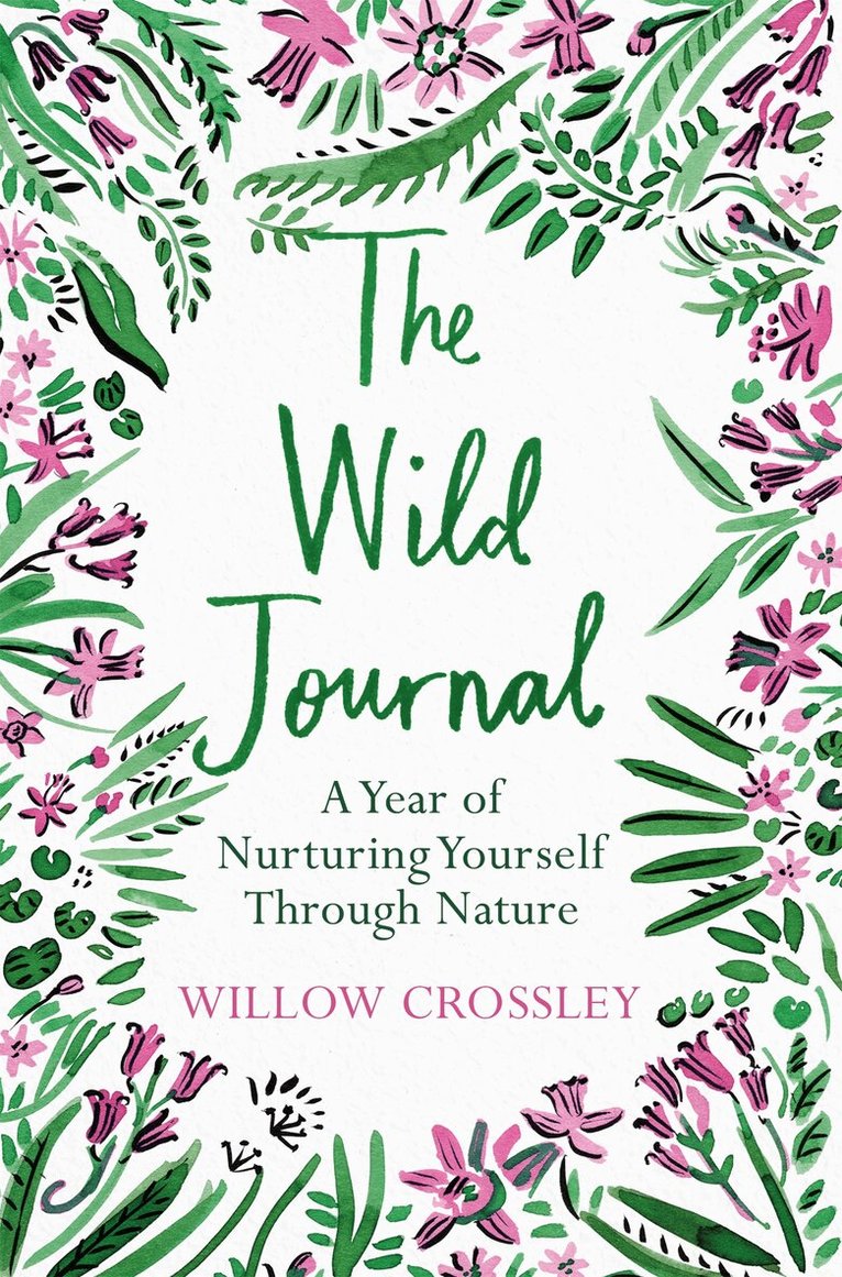 Willow Crossley - Wild Journal, Häftad