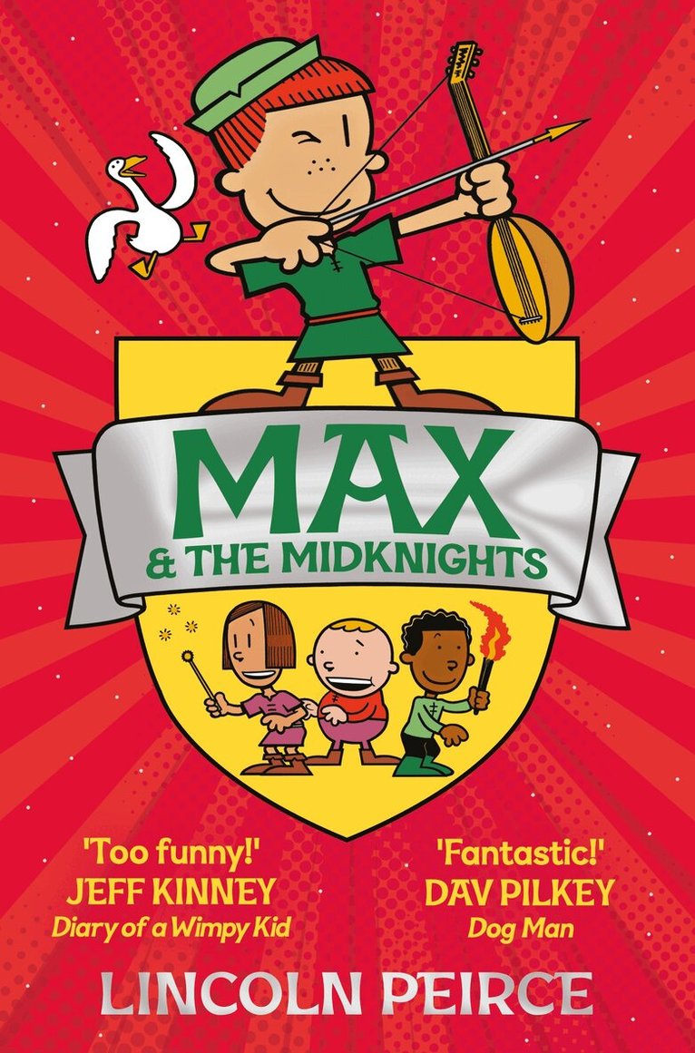 Lincoln Peirce - Max and the Midknights, E-bok