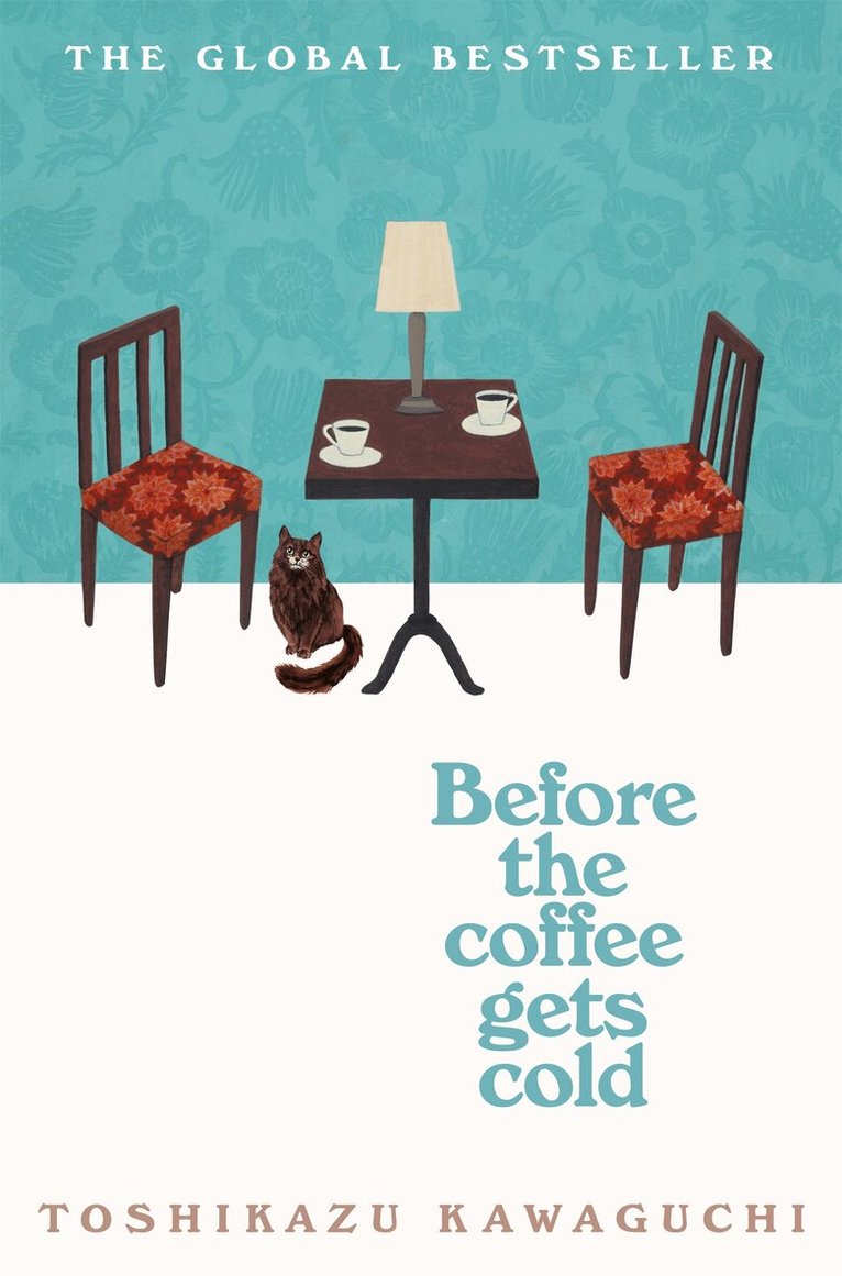 Toshikazu Kawaguchi - Before the Coffee Gets Cold, E-bok