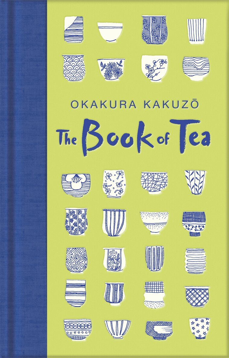 Okakura Kakuzo - Book of Tea, E-bok