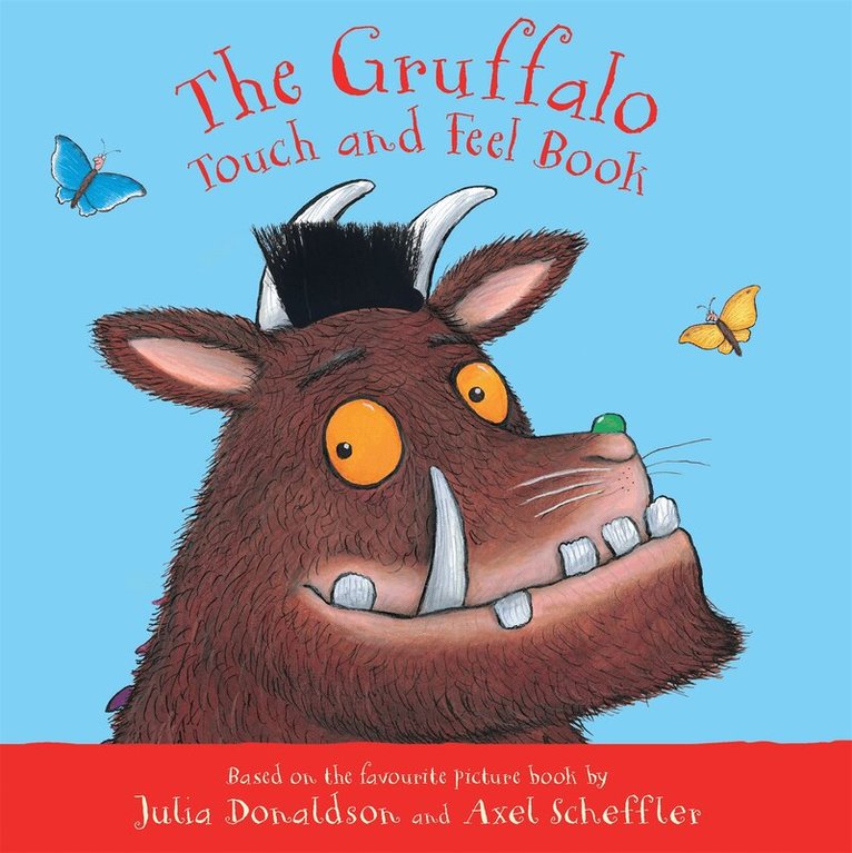 Julia Donaldson - Gruffalo Touch and Feel Book, Kartonnage