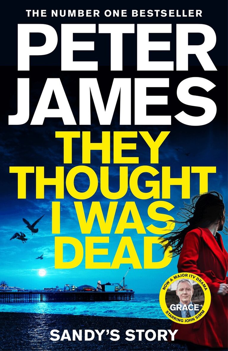 Peter James - They Thought I Was Dead: Sandy's Story, E-bok