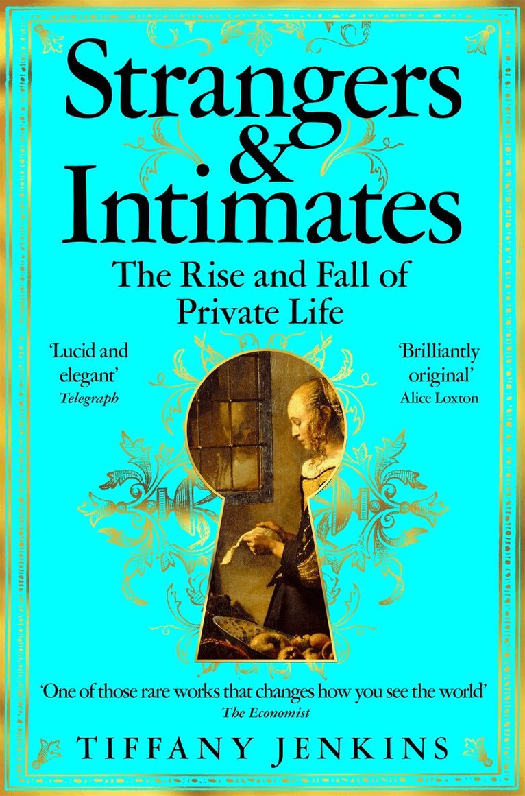Tiffany Jenkins - Strangers and Intimates, E-bok
