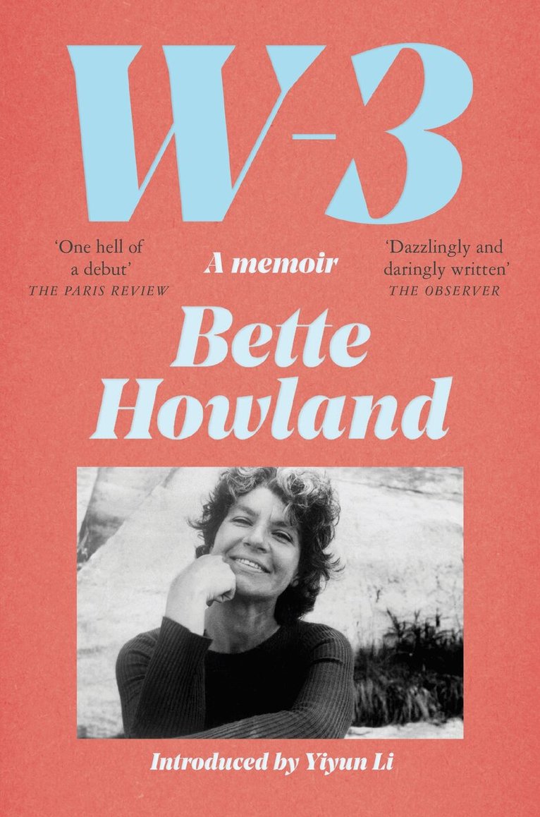 Bette Howland - W-3, E-bok