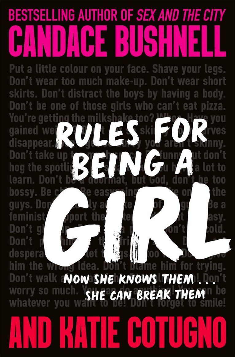 Candace Bushnell, Katie Cotugno - Rules for Being a Girl, E-bok