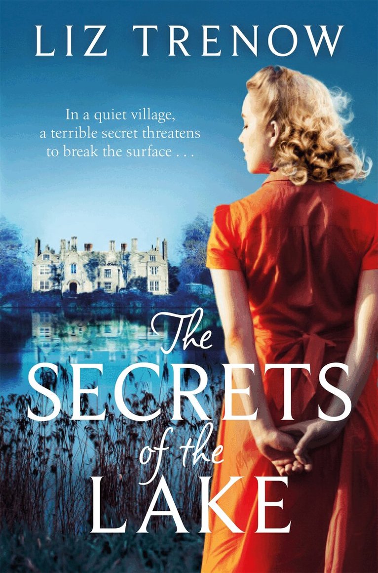 Liz Trenow - Secrets of the Lake, E-bok