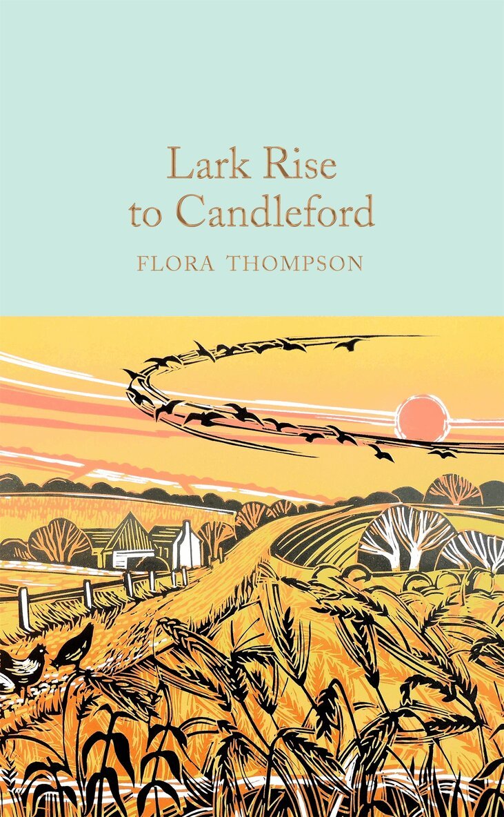 Flora Thompson - Lark Rise to Candleford, E-bok