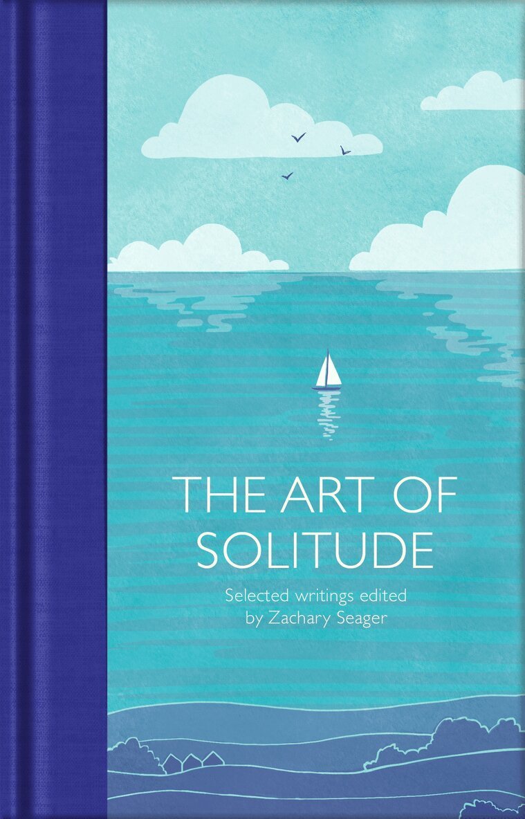 Zachary Seager - The Art of Solitude, E-bok