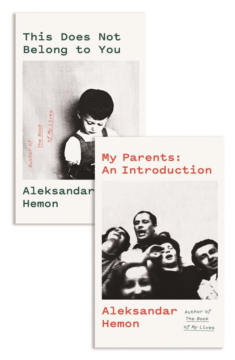 Aleksandar Hemon - My Parents: An Introduction / This Does Not Belong to You, E-bok