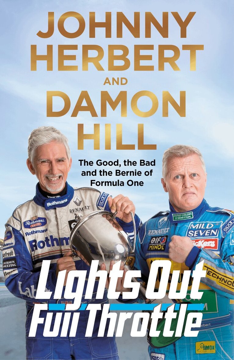 Damon Hill, Johnny Herbert - Lights Out, Full Throttle, Inbunden. Tillgänglighet: Lägg i varukorg