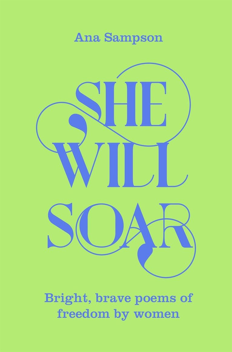 Ana Sampson, Ana Sampson - She Will Soar, E-bok