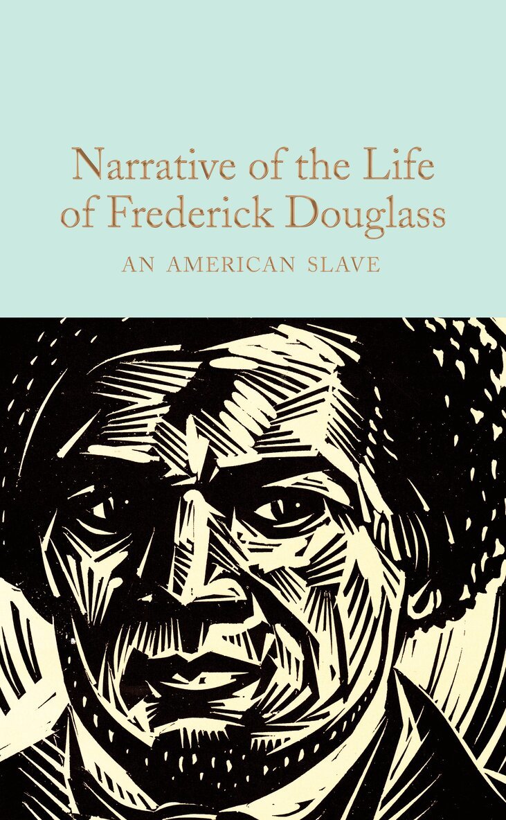 Frederick Douglass - Narrative of the Life of Frederick Douglass, E-bok