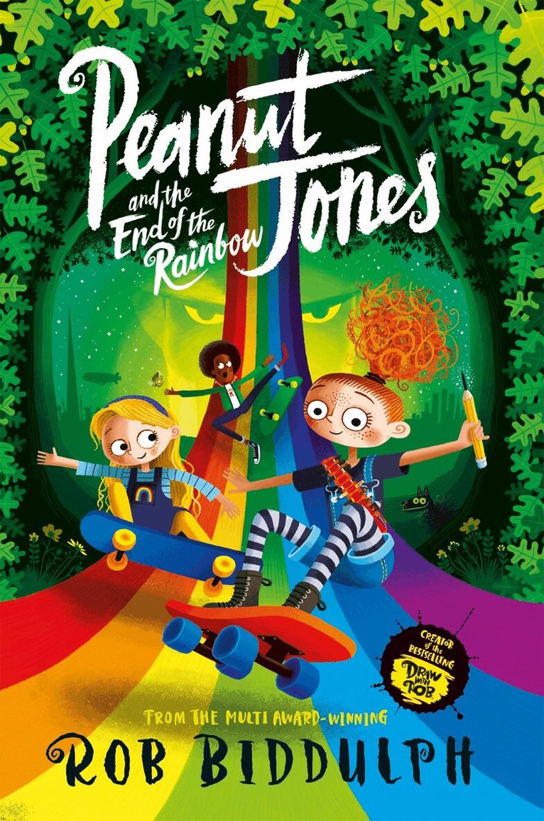 Rob Biddulph - Peanut Jones and the End of the Rainbow, E-bok