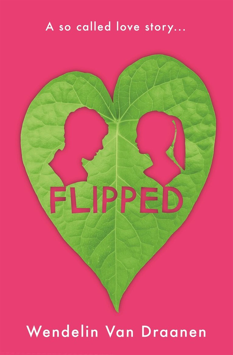 Wendelin Van Draanen - Flipped, E-bok