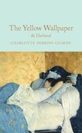 The Yellow Wallpaper &; Herland