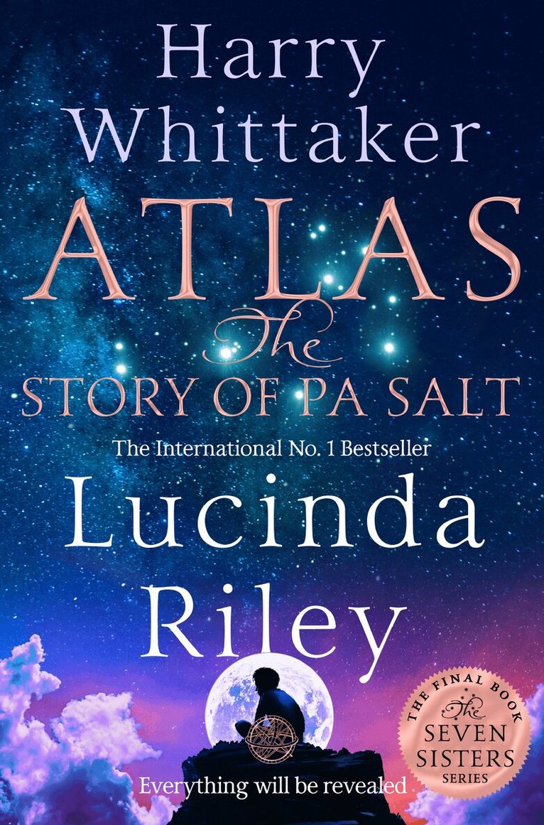 Lucinda Riley, Harry Whittaker - Atlas: The Story of Pa Salt, E-bok