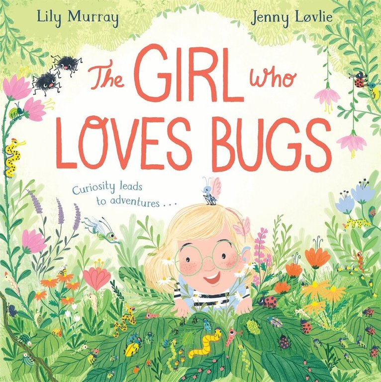 Lily Murray - Girl Who LOVES Bugs, E-bok