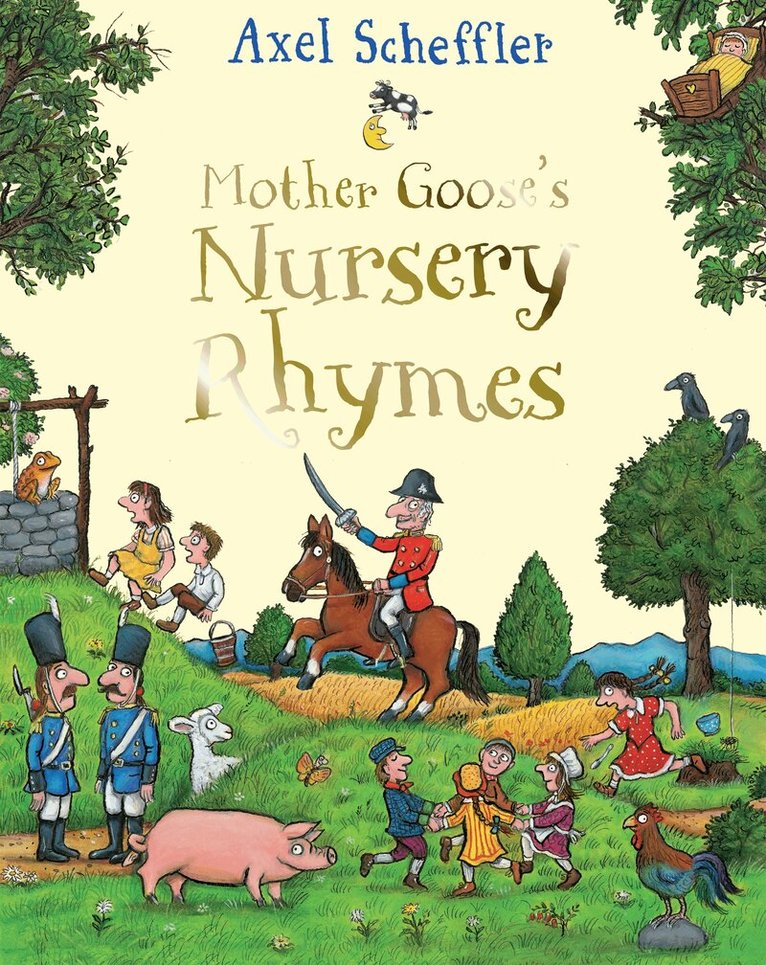 Axel Scheffler - Mother Goose's Nursery Rhymes, E-bok