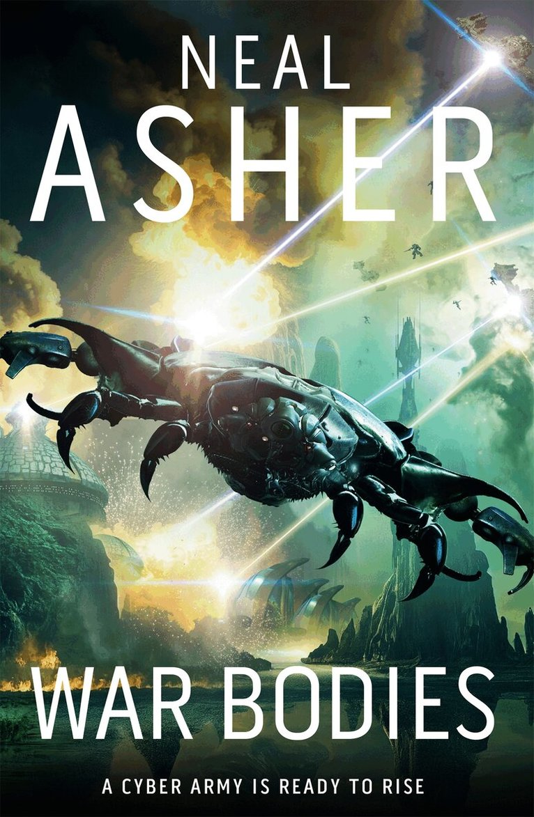 Neal Asher - War Bodies, Inbunden