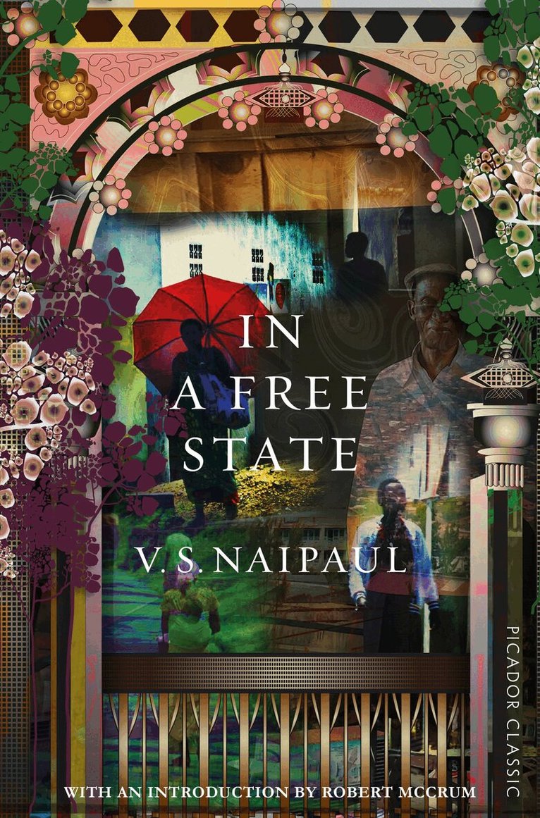 V.S. Naipaul - In a Free State, E-bok