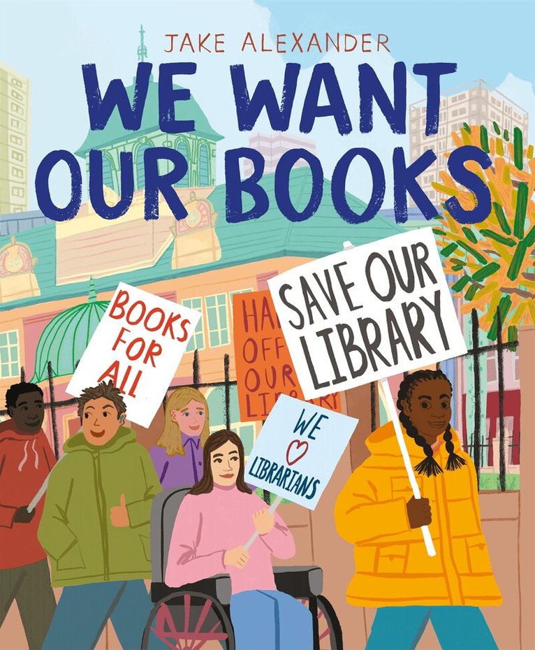 Jake Alexander - We Want Our Books, E-bok