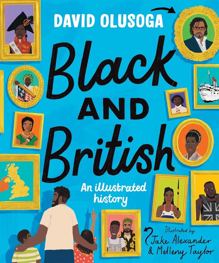 David Olusoga - Black and British: An Illustrated History for young readers, E-bok