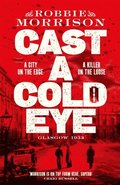 Cast a Cold Eye