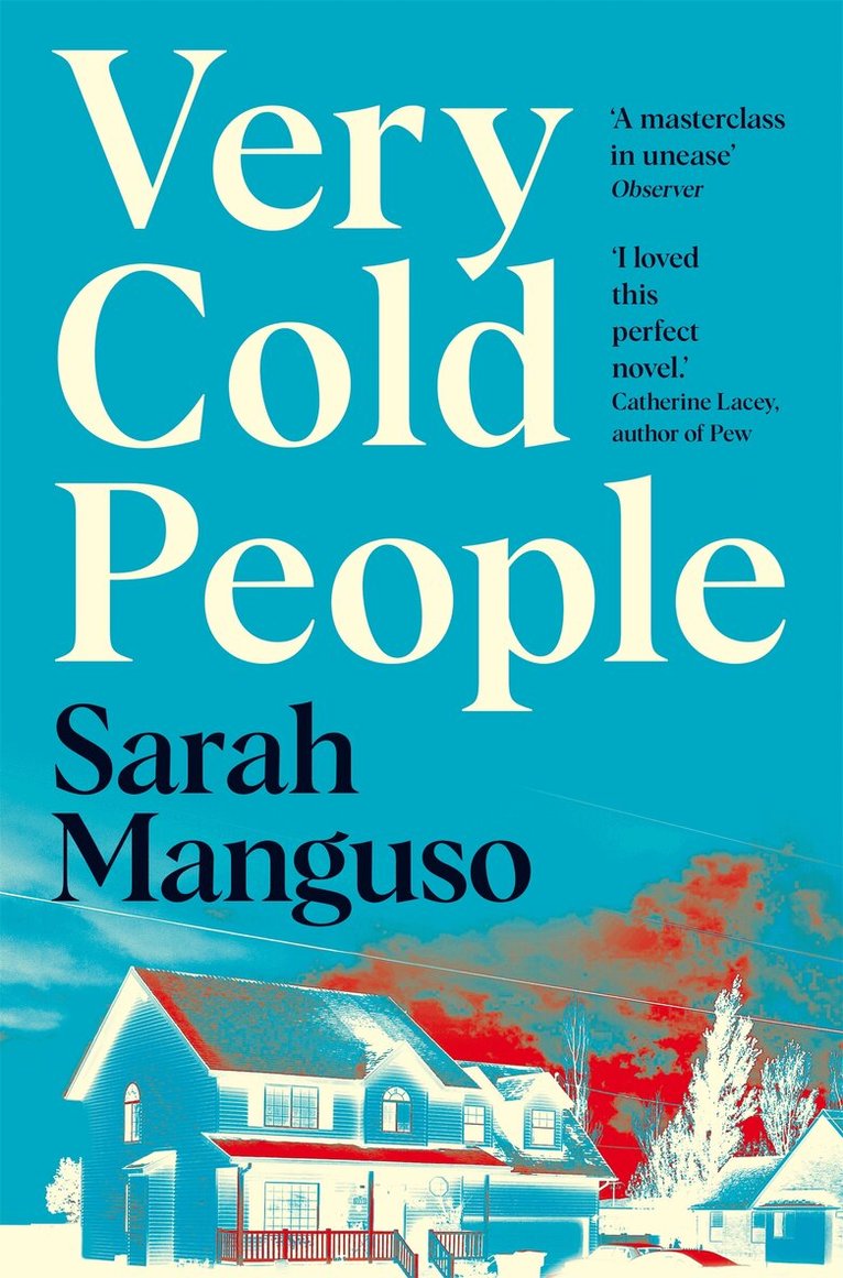 Sarah Manguso - Very Cold People, E-bok