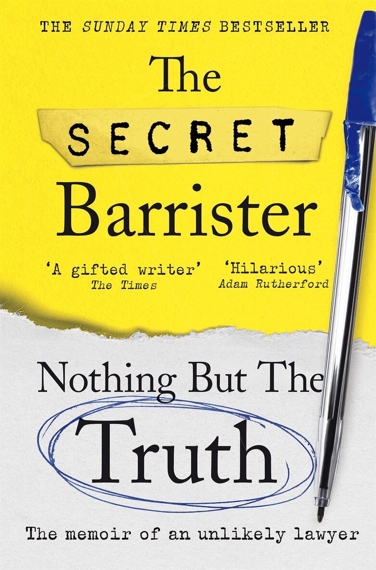 The Secret Barrister - Nothing But The Truth, Häftad