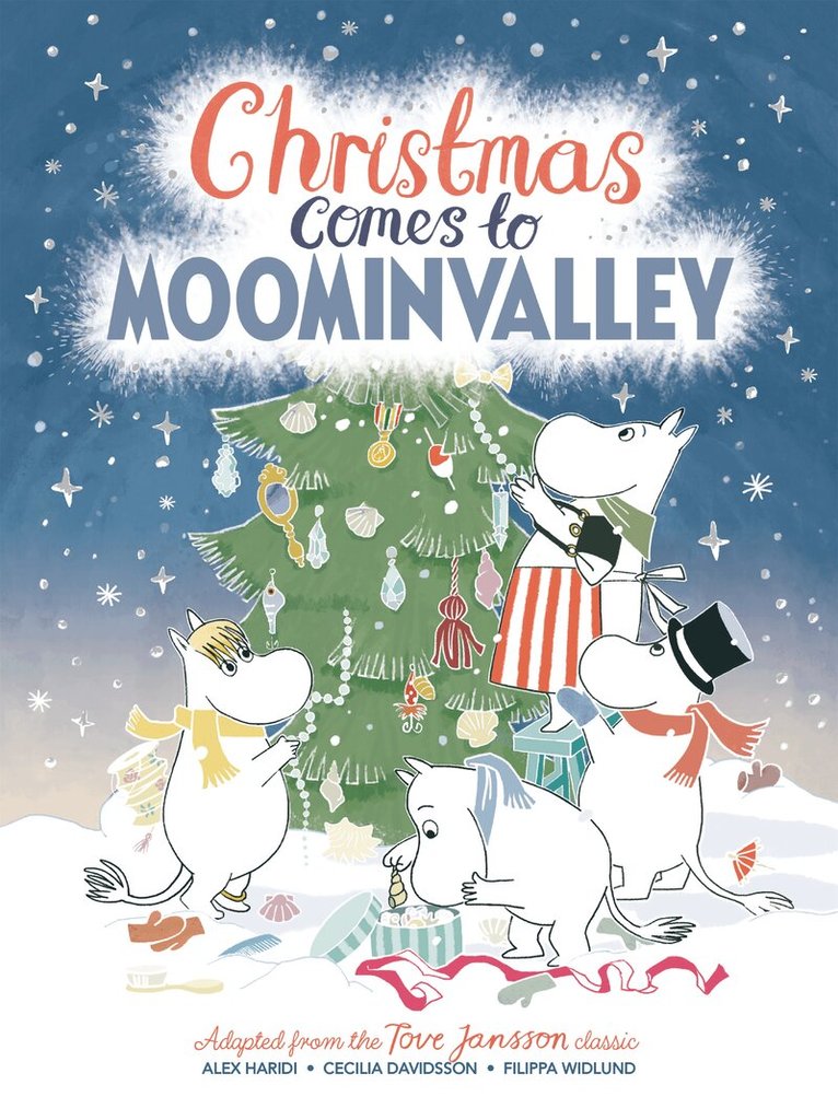 Alex Haridi, Cecilia Davidsson, Tove Jansson - Christmas Comes to Moominvalley, E-bok