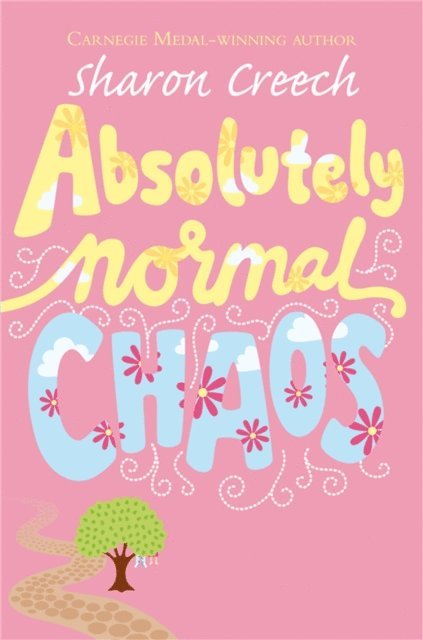 Sharon Creech - Absolutely Normal Chaos, E-bok