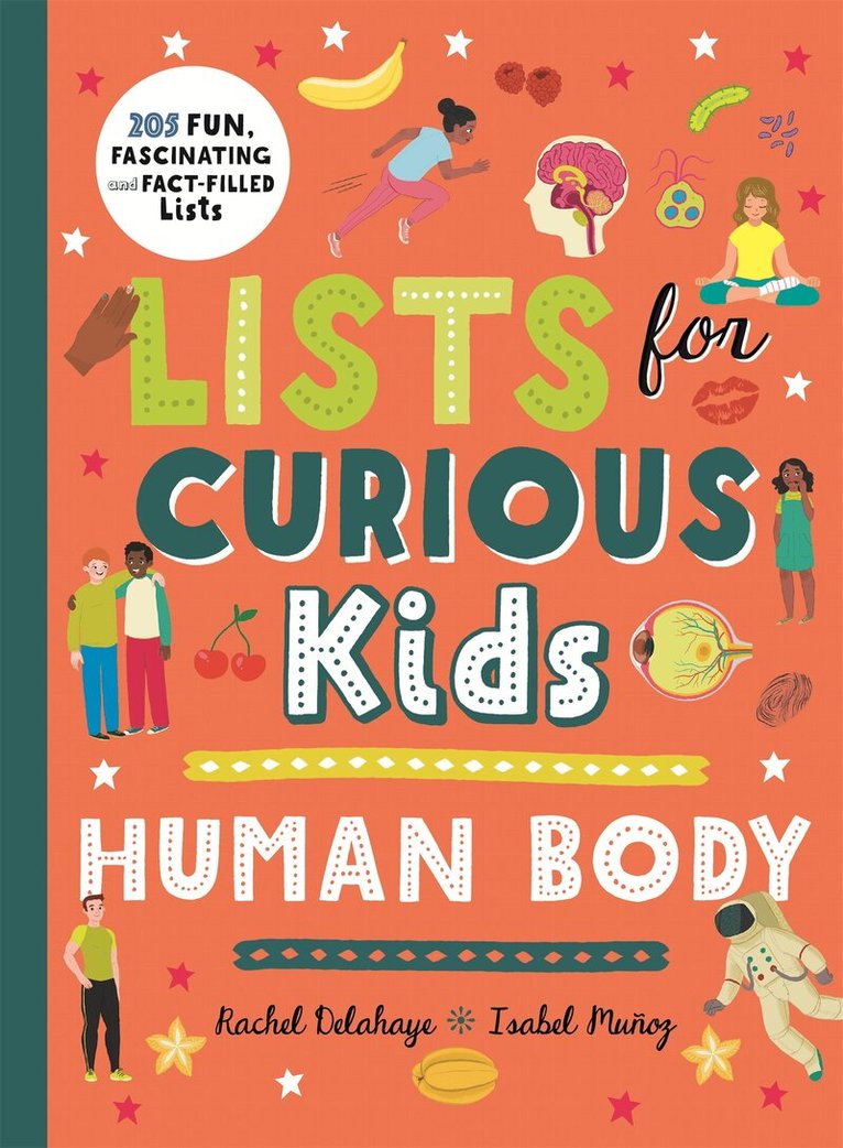 Rachel Delahaye - Lists for Curious Kids: Human Body, E-bok
