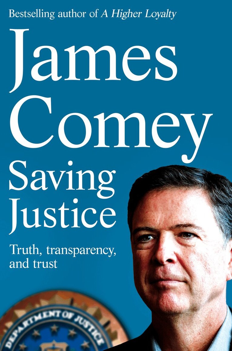 James Comey - Saving Justice, E-bok
