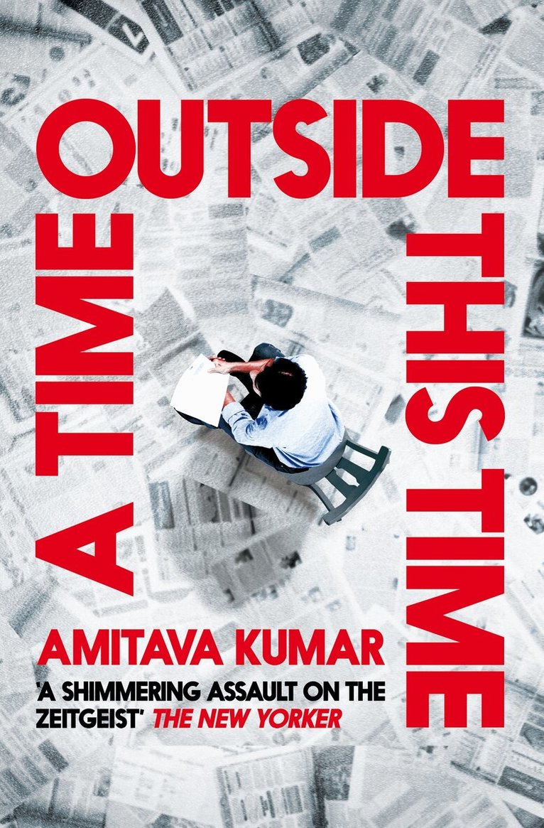 Amitava Kumar - Time Outside This Time, E-bok
