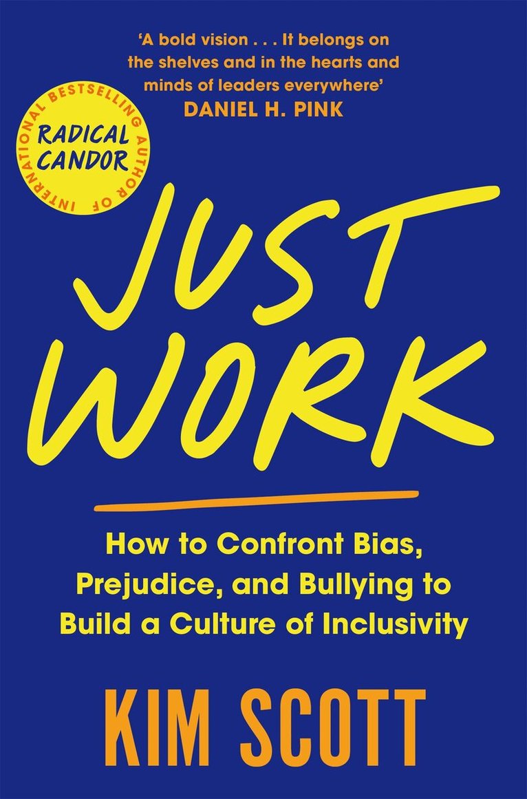 Kim Scott - Just Work, E-bok
