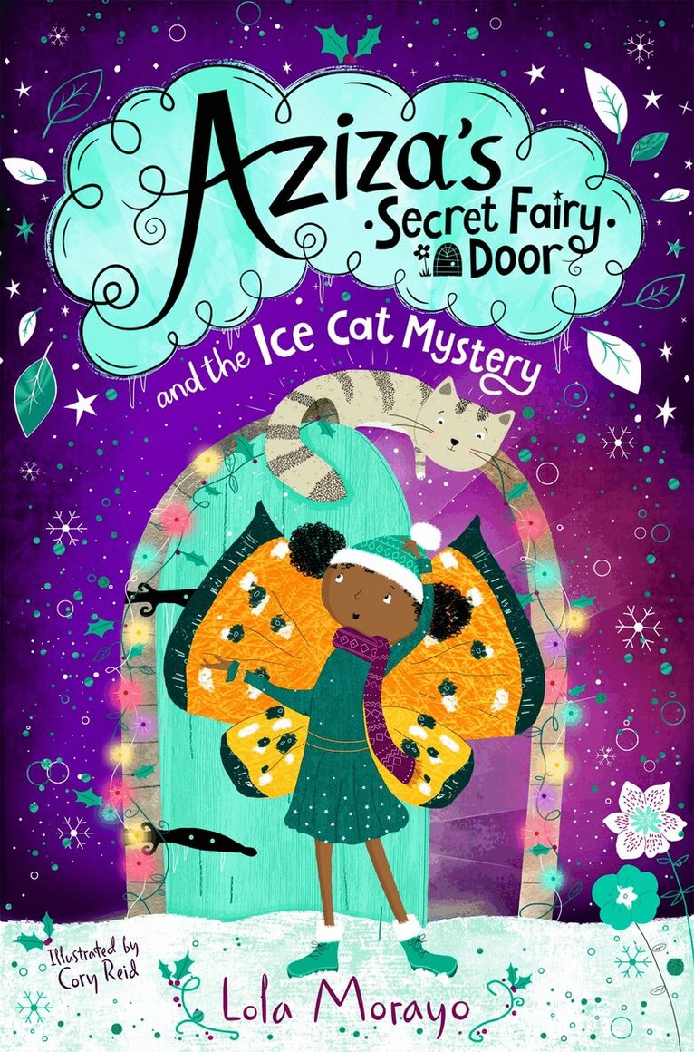 Lola Morayo - Aziza's Secret Fairy Door and the Ice Cat Mystery, E-bok