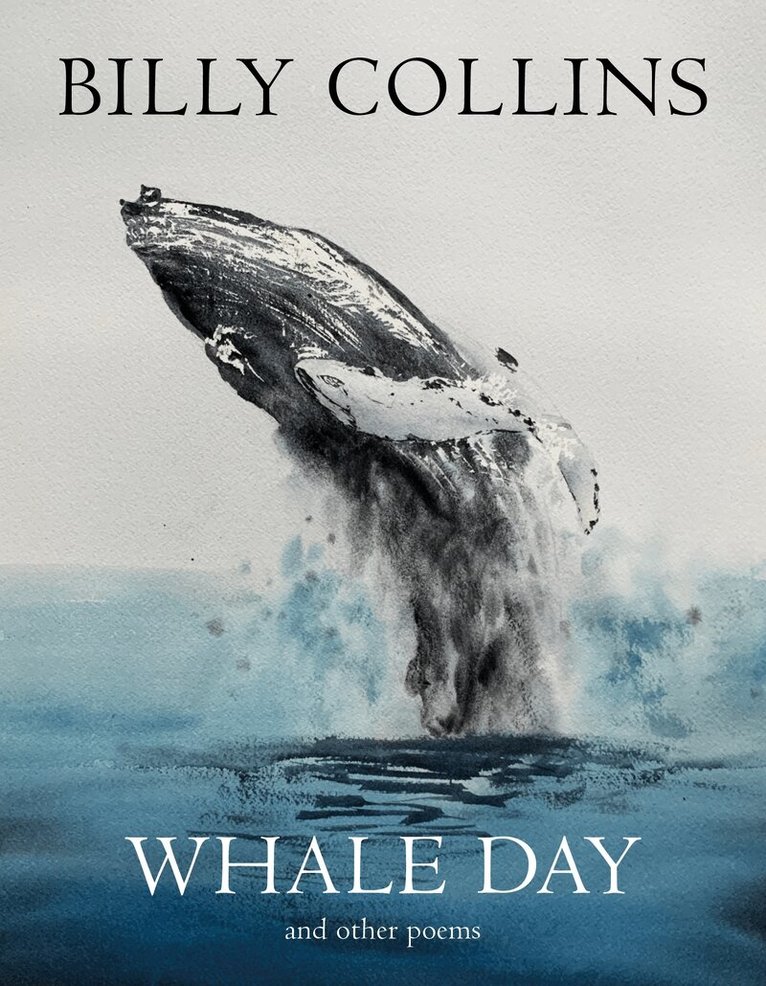 Billy Collins - Whale Day, E-bok