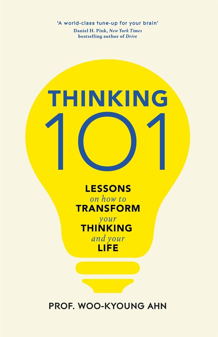 Woo-kyoung Ahn - Thinking 101, Häftad