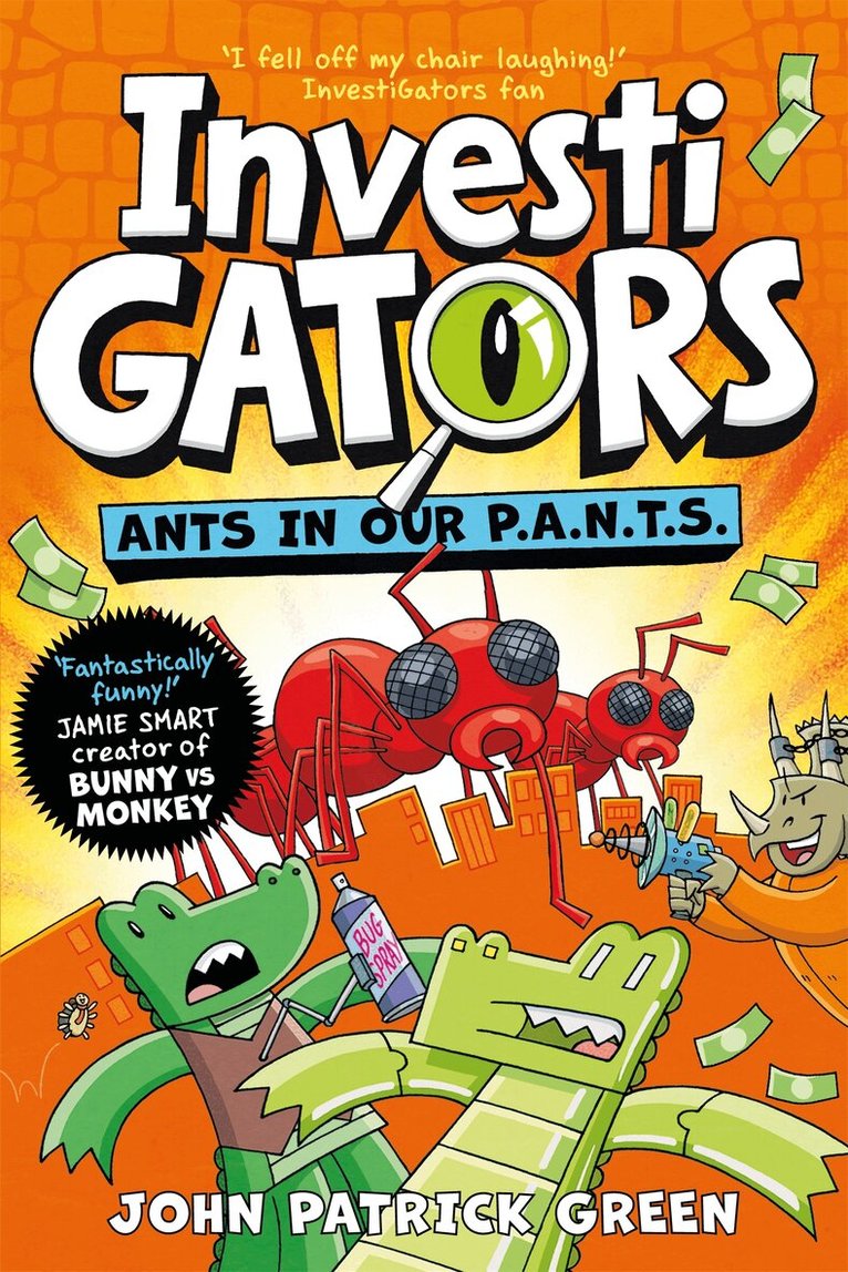 John Patrick Green - InvestiGators: Ants in Our P.A.N.T.S., E-bok