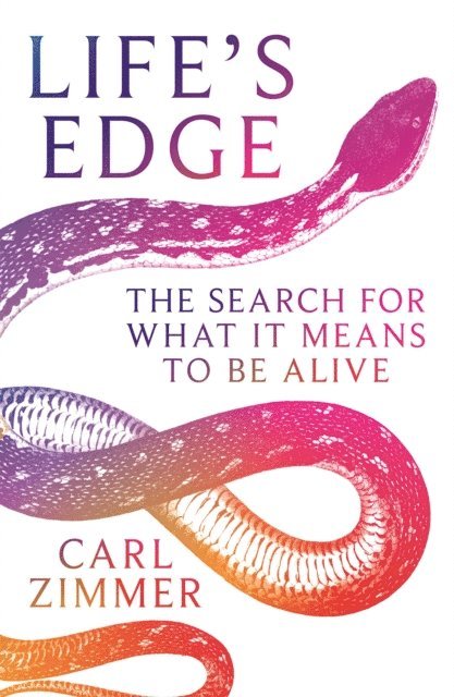 Carl Zimmer - Life's Edge, E-bok