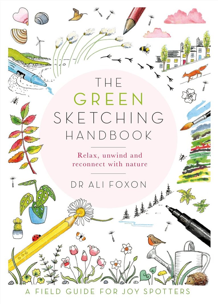 Ali Foxon - Green Sketching Handbook, E-bok