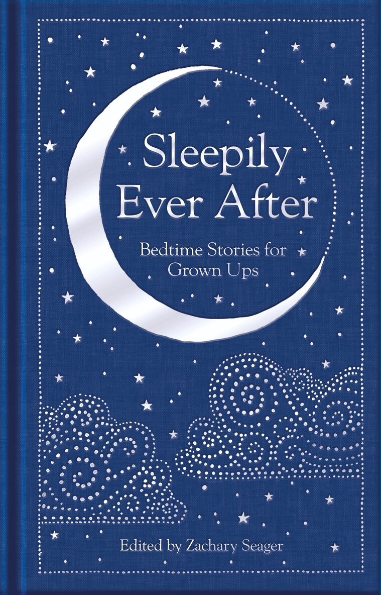 Zachary Seager - Sleepily Ever After, E-bok