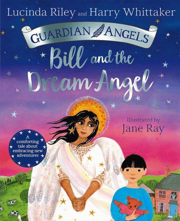 Lucinda Riley, Harry Whittaker - Bill and the Dream Angel, E-bok