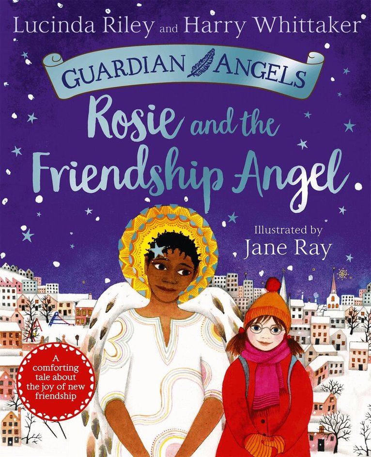 Lucinda Riley, Harry Whittaker - Rosie and the Friendship Angel, E-bok
