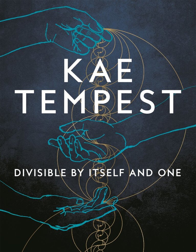 Kae Tempest - Divisible by Itself and One, E-bok