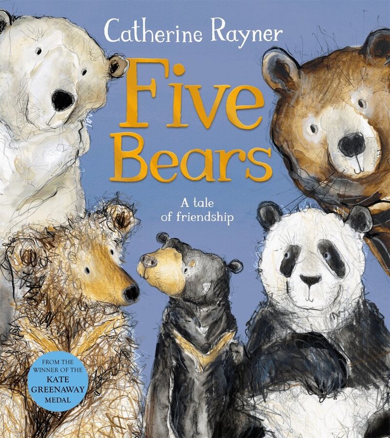 Catherine Rayner - Five Bears, E-bok