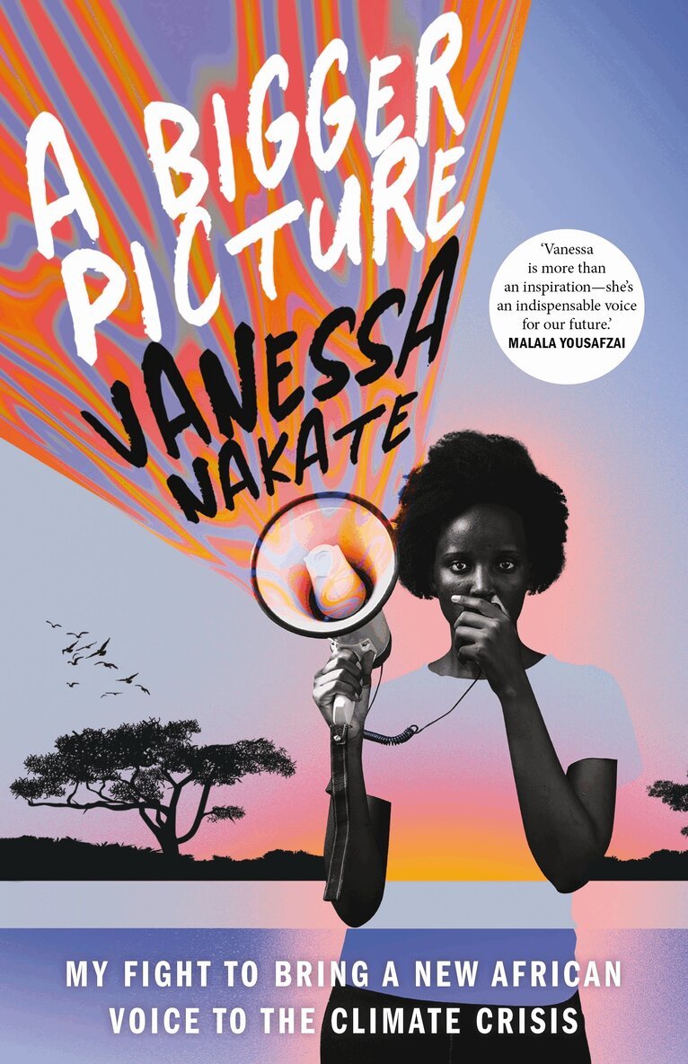 Vanessa Nakate - Bigger Picture, E-bok