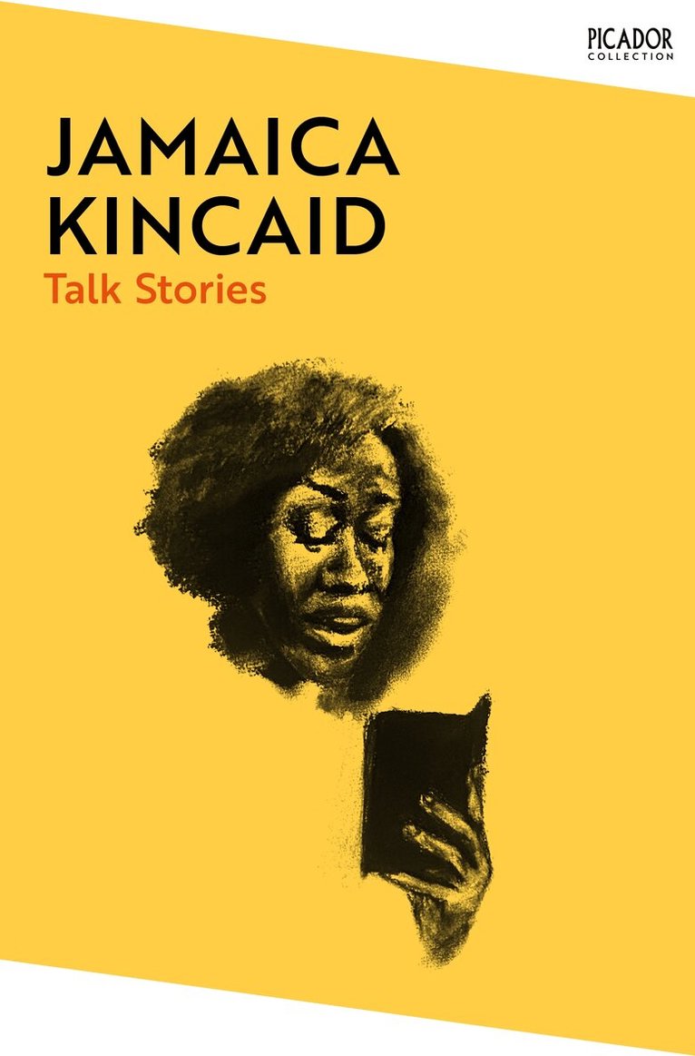 Jamaica Kincaid - Talk Stories, E-bok